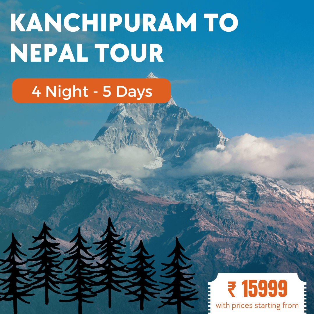 Kanchipuram to Nepal Tour Package 4N5D photo 1