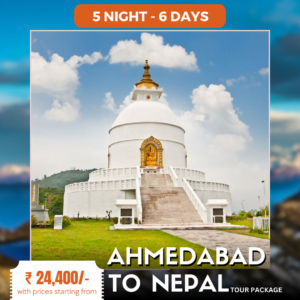 ahmedabad to nepal tour package
