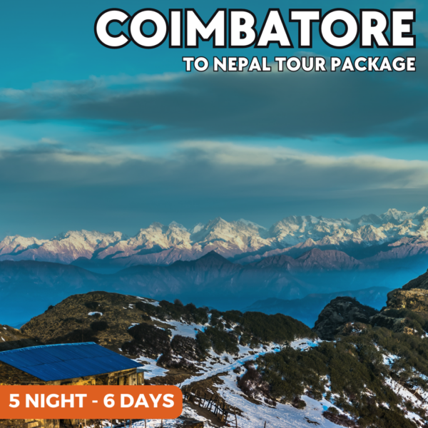 Coimbatore to Nepal Tour Package 4N5D