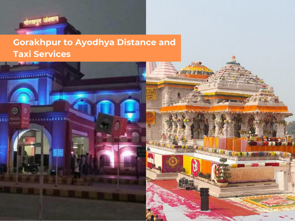 Gorakhpur to Ayodhya Distance and Taxi Services